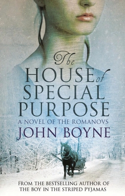 The House of Special Purpose - Boyne, John