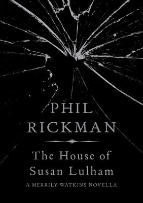 The House of Susan Lulham - Rickman, Phil