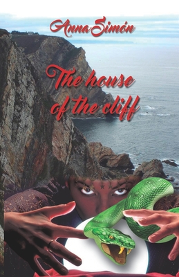 The house of the Cliff: (english Version) - Simon, Anna