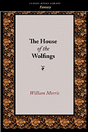 The House of the Wolfings