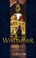 The House of Windjammer: Book 1