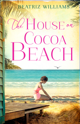 The House on Cocoa Beach - Williams, Beatriz