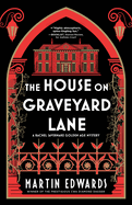 The House on Graveyard Lane