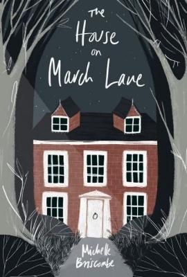 The House on March Lane - Briscombe, Michelle