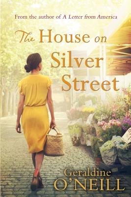 The House on Silver Street - O'Neill, Geraldine