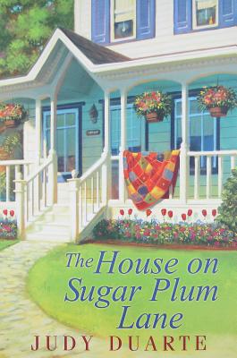 The House on Sugar Plum Lane - Duarte, Judy
