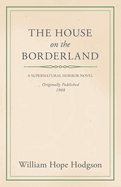 The House on the Borderland