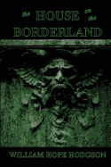 The House on the Borderland