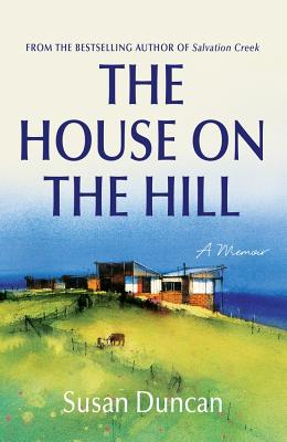 The House on the Hill - Duncan, Susan