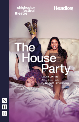 The House Party - Lomas, Laura, and Strindberg, August (Original Author)