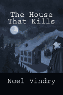 The House That Kills