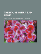 The House with a Bad Name