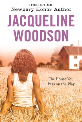 The House You Pass on the Way - Woodson, Jacqueline