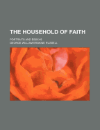 The Household of Faith: Portraits and Essays