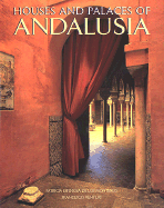The Houses & Palaces of Andalusia