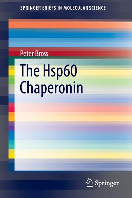 The Hsp60 Chaperonin - Bross, Peter