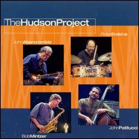 The Hudson Project - John Abercrombie/Peter Erskine/John Patitucci