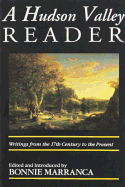 The Hudson Valley Reader: Writings from the 17th Century to the Present