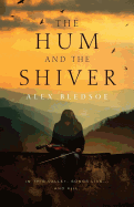 The Hum and the Shiver: A Novel of the Tufa