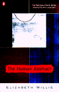 The Human Abstract - Willis, Elizabeth