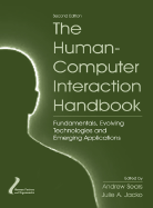 The Human-Computer Interaction Handbook: Fundamentals, Evolving Technologies and Emerging Applications, Second Edition