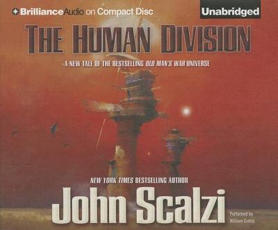 The Human Division - Scalzi, John, and Dufris, William (Read by)