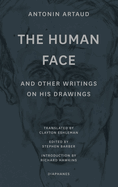 "The Human Face" and Other Writings on His Drawings