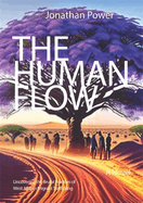 The Human Flow: A Novel Uncovering the Brutal Realities of West African Migrant Trafficking