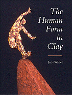 The Human Form in Clay