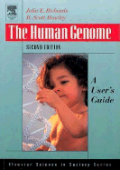 The Human Genome: A User's Guide