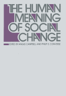 The Human Meaning of Social Change