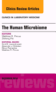 The Human Microbiome, an Issue of Clinics in Laboratory Medicine: Volume 34-4 - Pincus, Matthew R, MD, PhD