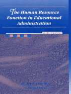 The Human Resource Function in Educational Administration - Castetter, William Benjamin, and Young, I Phillip