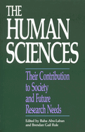 The Human Sciences: Their Contribution to Society and Future Research Needs