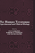 The Human Teratomas: Experimental and Clinical Biology