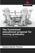 The humanised educational proposal for nursing graduates