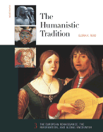 The Humanistic Tradition, Book 3: The European Renaissance, the Reformation, and Global Encounter - Fiero, Gloria K