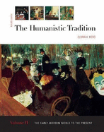 The Humanistic Tradition, Vol. 2 Reprint - Fiero, Gloria K