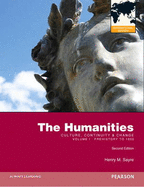 The Humanities: Culture, Continuity and Change, Volume I: Prehistory to 1600: International Edition