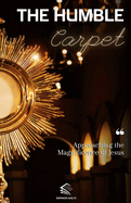 The Humble Carpet: Approaching the Magnificence of Jesus