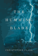 The Humming Blade