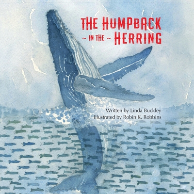 The Humpback in the Herring - Buckley, Linda