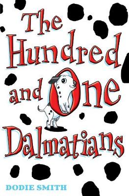 The Hundred and One Dalmatians - Smith, Dodie