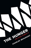 The Hunger: And Other Stories