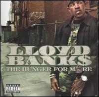 The Hunger for More - Lloyd Banks
