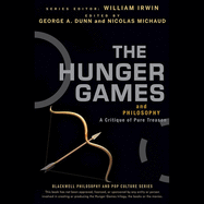 The Hunger Games and Philosophy: A Critique of Pure Treason