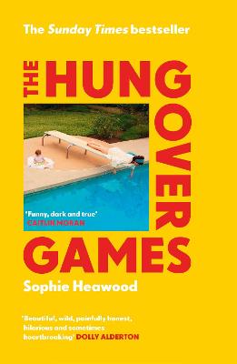 The Hungover Games: The gloriously funny Sunday Times bestselling memoir of motherhood - Heawood, Sophie