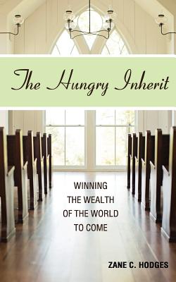 The Hungry Inherit - Hodges, Zane C