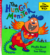 The Hungry Monster - Root, Phyllis