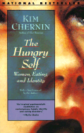 The Hungry Self: Women, Eating and Identity